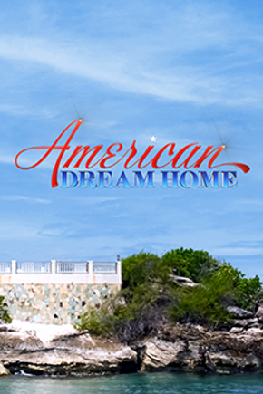 American Dream Home